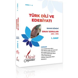 Divit Yayınları AÖF Türk Dili ve Edebiyatı 1. Sınıf 2. Yarıyıl Bahar Dönemi Çıkmış Sınav Sorusu 2014-2019 Dahil 6 Yıl