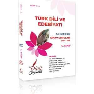 Divit Yayınları AÖF Türk Dili ve Edebiyatı 4. Sınıf 8. Yarıyıl Bahar Dönemi Çıkmış Sınav Sorusu 2014-2019 Dahil 6 Yıl
