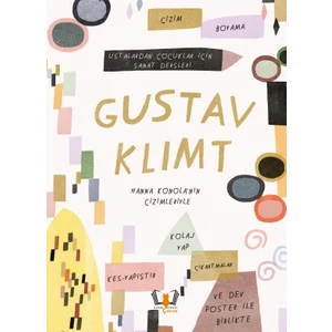 Ustalardan Çocuklar İçin Sanat Dersleri - Gustav Klimt