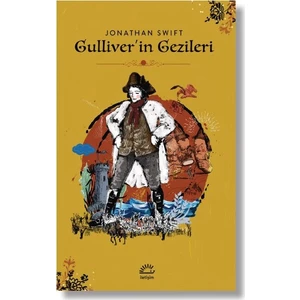 Gullıver’in Gezileri - Jonathan Swift