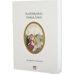 Kadehlerdeki Dudak Izleri