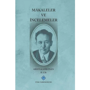 Makaleler ve Incelemeler 1-2 Cilt (Takım) - Abdülkadir Inan