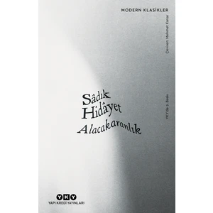 Alacakaranlık - Sâdık Hidayet