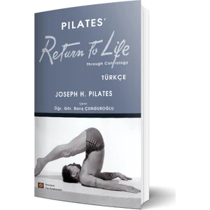 Pilates’ Return To Life Türkçe - Barış Çunguroğlu