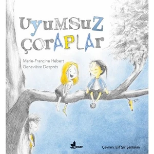 Uyumsuz Çoraplar - Marie-Francine Hebert