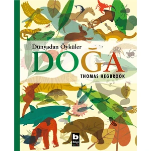 Dünyadan Öyküler: Doğa - Thomas Hegbrook
