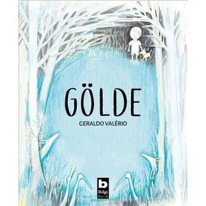 Gölde - Geraldo Valério