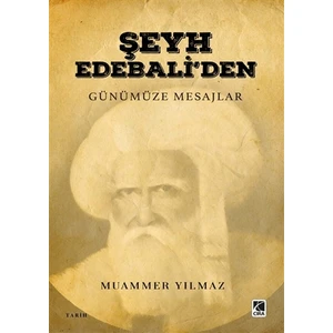 Şeyh Edebali’den Günümüze Mesajlar - Muammer Yılmaz