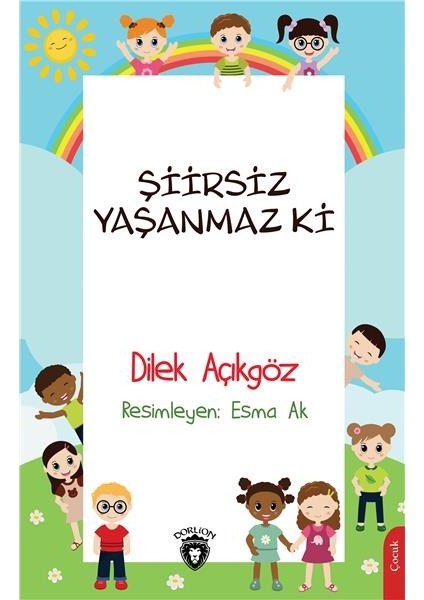 Şiirsiz Yaşanmaz Ki - Dilek Açıkgöz