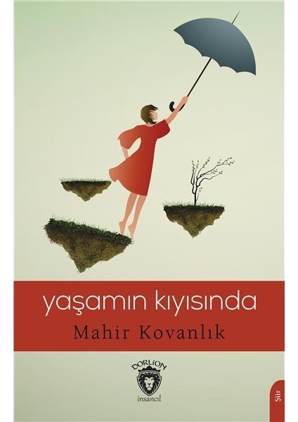 Yaşamın Kıyısında - Mahir Kovanlık