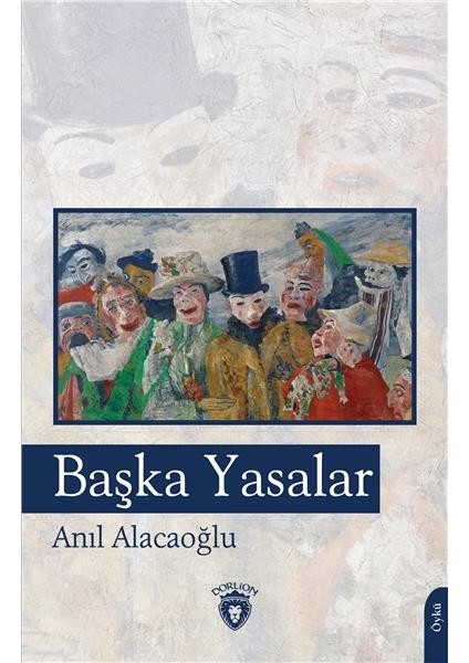 Başka Yasalar - Anıl Alacaoğlu