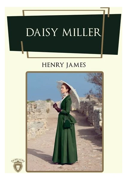 Daisy Miller  - Henry James