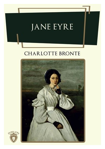 Jane Eyre - Charlotte Brontë