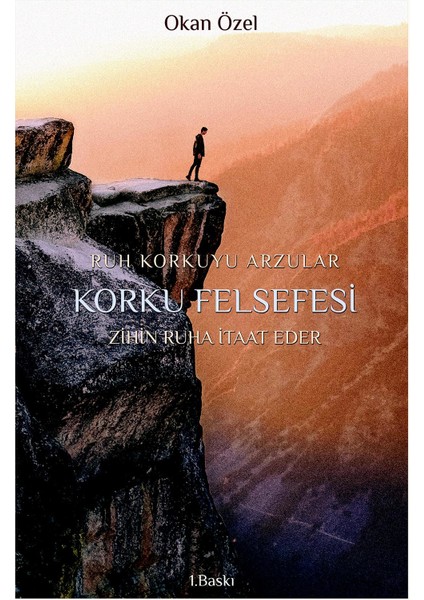 Korku Felsefesi - Okan Özel