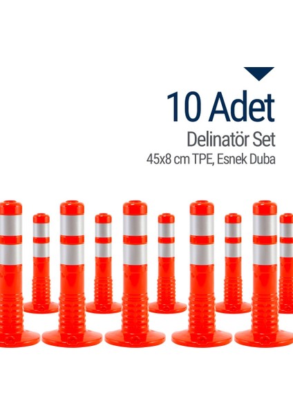 10`lu Delinatör Set 45 x 8 cm Tpe, Esnek Duba