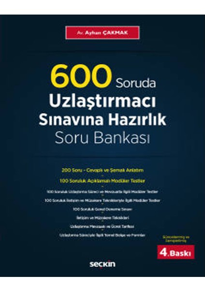 600 Soruda Uzlaştırmacı Sınavına Hazırlık Soru Bankası - Ayhan Çakmak