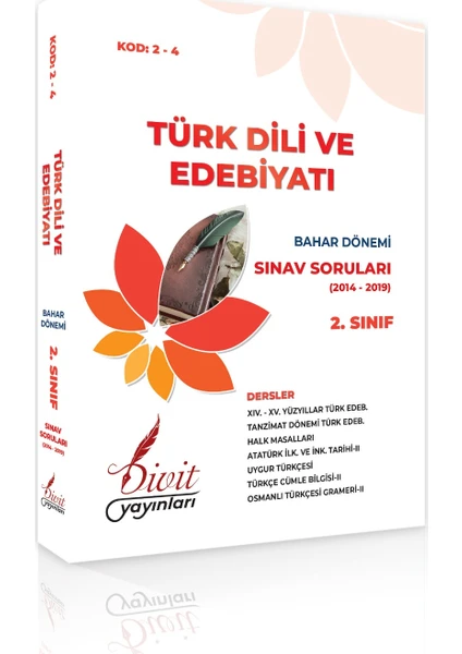 Divit Yayınları AÖF Türk Dili ve Edebiyatı 2. Sınıf 4. Yarıyıl Bahar Dönemi Çıkmış Sınav Sorusu 2014-2019 Dahil 6 Yıl