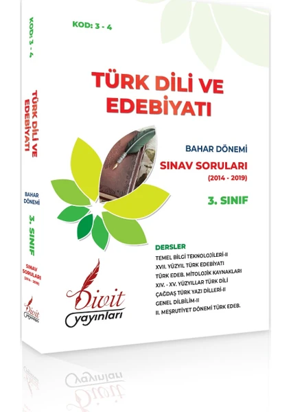 Divit Yayınları AÖF Türk Dili ve Edebiyatı 3. Sınıf 6. Yarıyıl Bahar Dönemi Çıkmış Sınav Sorusu 2014-2019 Dahil 6 Yıl