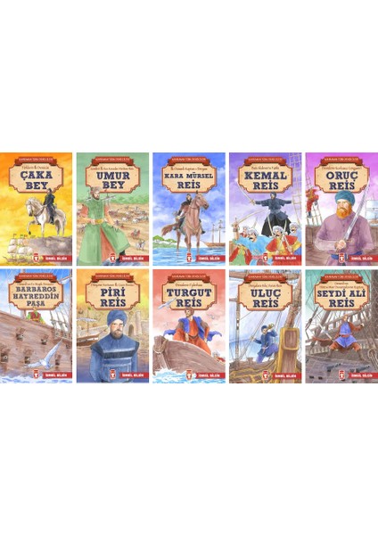 Kahraman Türk Denizcileri 10 Kitap Set Ismail Bilgin / Çaka Bey - Oruç Reis - Kemal Reis - Barbaros Hayreddin Paşa - Piri Reis - Turgut Reis