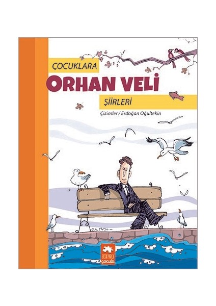 Çocuklara Orhan Veli Şiirleri