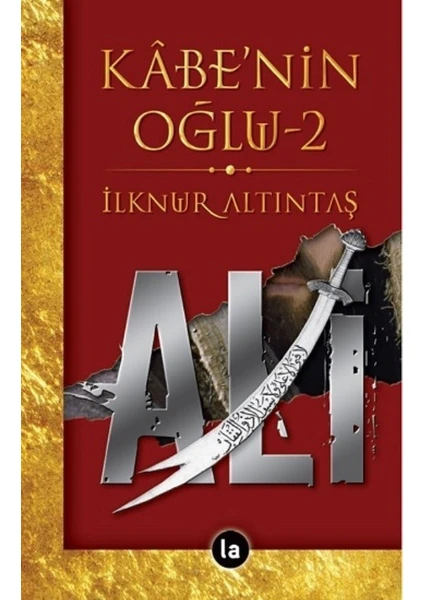 Kabenin Oğlu Ali - 2 - Ilknur Altıntaş