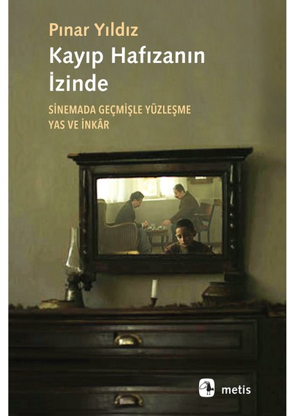 Kayıp Hafızanın İzinde - Pınar Yıldız