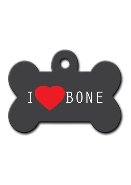 I Love Bone Kemik Köpek Künyesi