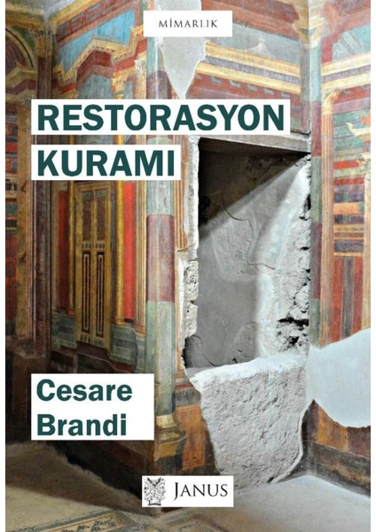 Restorasyon Kuramı - Cesare Brandi