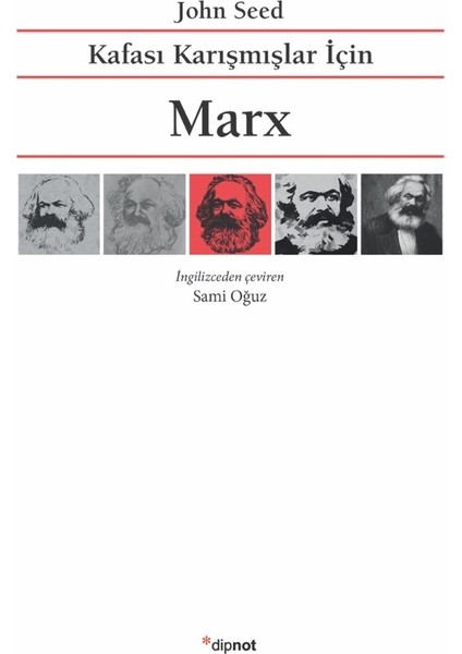 Kafası Karışmışlar Için Marx - John Seed