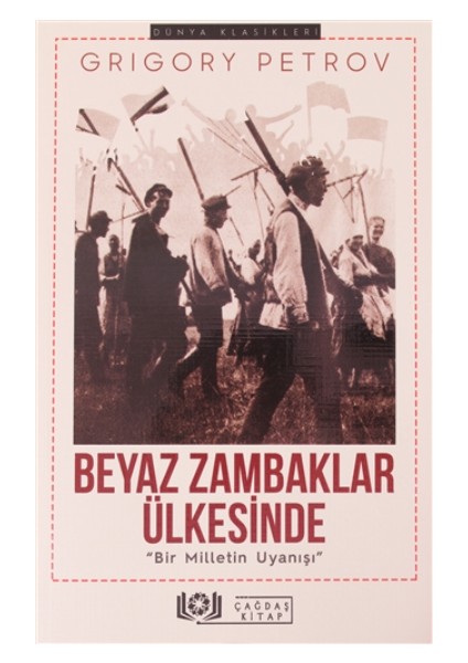 Beyaz Zambaklar Ülkesinde - Grigory Petrov