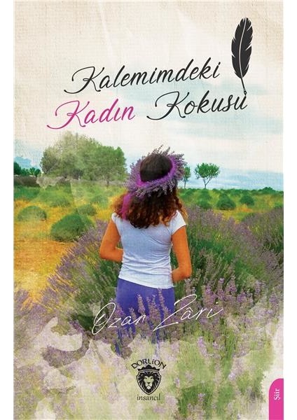 Kalemimdeki Kadın Kokusu - Ozan Zari