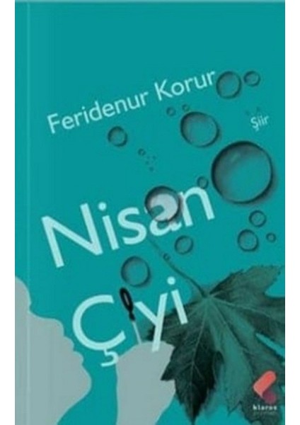 Nisan Çiyi - Feridenur Korur