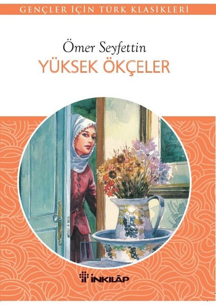 Yüksek Ökçeler - Ömer Seyfettin