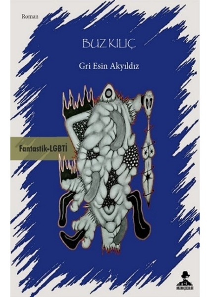 Buz Kılıç - Gri Esin Akyıldız