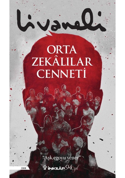 Orta Zekalılar Cenneti - Zülfü Livaneli