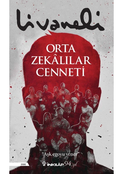 Orta Zekalılar Cenneti - Zülfü Livaneli