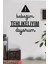 Bebeğim Tehlikeliyim Diyorum Yazılı Dekoratif Ahşap Tablo 3