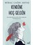 Kendine Hoş Geldin - Miraç Çağrı Aktaş 1