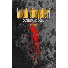 Hukuk Cinayetleri - Özgür Doğa