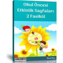 Enine Boyuna Eğitim Okul Öncesi Etkinlik Sayfaları (2 Fasikül)