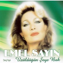 Emel Sayın-Üzüldüğün Şeye Bak - CD