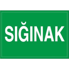 Okularenkkat Sığınak Uyarı Levhası 25 cm x 35 cm