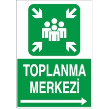 Okularenkkat Toplanma Merkezi Sağ Ok Uyarı Levhası 12 cm x 28 cm