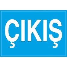 Okularenkkat Çıkış Uyarı Levhası 18 cm x 25 cm