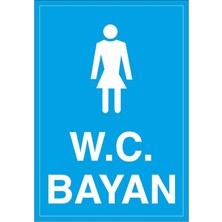 Okularenkkat W.c. Bayan Uyarı Levhası 18 cm x 25 cm