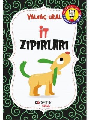 It Zıpırları - Yalvaç Ural