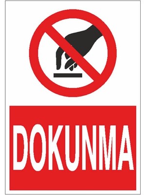 Okularenkkat Dokunma Uyarı Levhası 12 cm x 28 cm