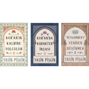 Yasin Pişgin 3 Kitap Set - Kuran'ın Kalbine Yolculuk - Kuran'da Karakter Inşası - Hz. Peygamber'i Yeniden Düşünmek