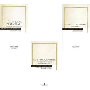Sümer Kral Destanları - Babil Yaratılış Destanı - Babil Hemeroloji Serisi
