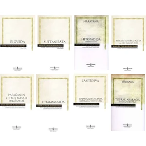 Hint Klasikleri Destanları : Rigveda - Suttanipata - Hitopadeşa - Suvarnabhasa Sutra - Papağanın Yetmiş Masalı - Dhammapada - Bodhiçaryavatara -Toprak Arabacık - 8 Kitap